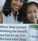 When Amy started thinking for herself, we had to nip it in the bud with Obay